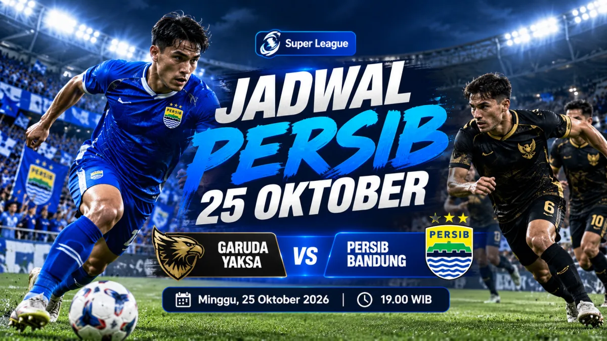 Persib vs Garudayaksa FC, jadwal Persib hari Minggu, siaran langsung Persib, Super League 2026/2027